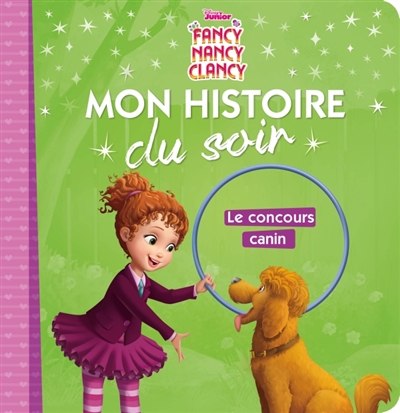 fancy nancy clancy : le concours canin