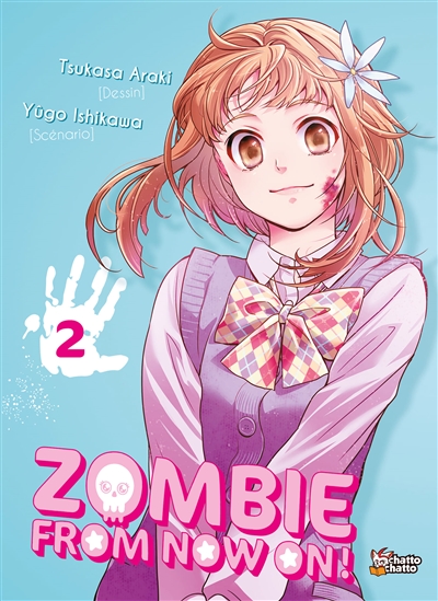 Zombie from now on!. Vol. 2