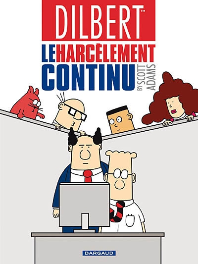 Dilbert. Vol. 2. Le harcèlement continu