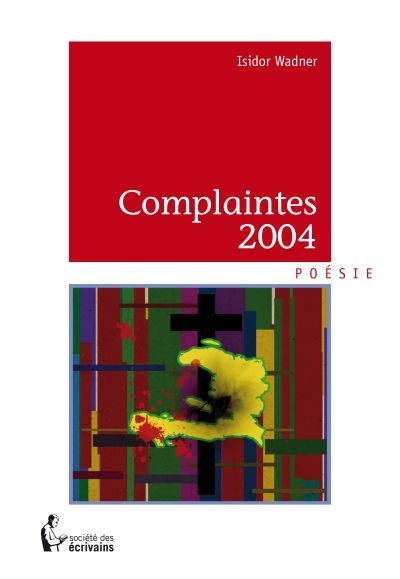 Complaintes 2004