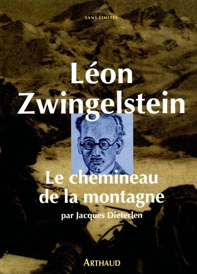 Léon Zwingelstein, le chemineau de la montagne