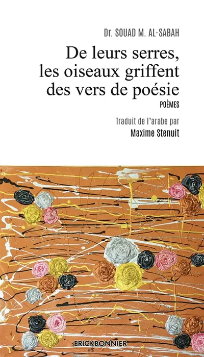De leurs serres, les oiseaux griffent des vers de poésie : poèmes