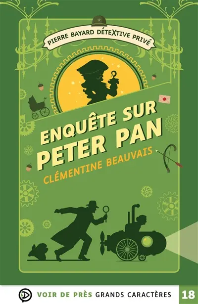 Pierre Bayard, détextive privé. Vol. 2. Enquête sur Peter Pan