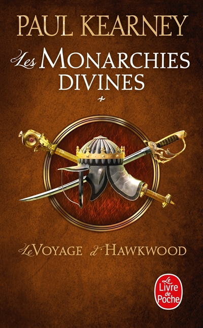 Les monarchies divines. Vol. 1. Le voyage d'Hawkwood