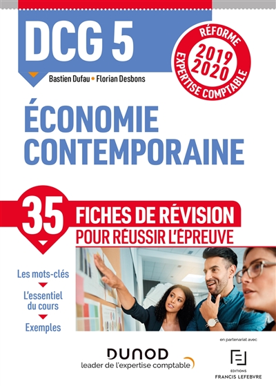 DCG 5, économie contemporaine : 35 fiches de révision pour réussir l'épreuve : réforme expertise comptable 2019-2020