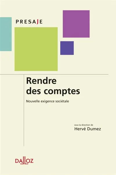 L'obligation de rendre des comptes : nouvelle exigence sociétale