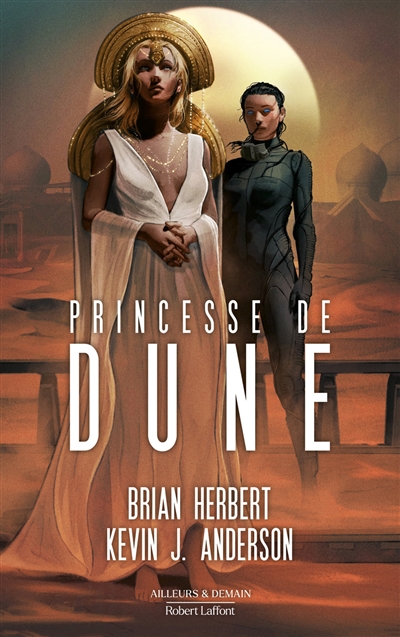 Légendes de Dune. Vol. 3. Princesse de Dune