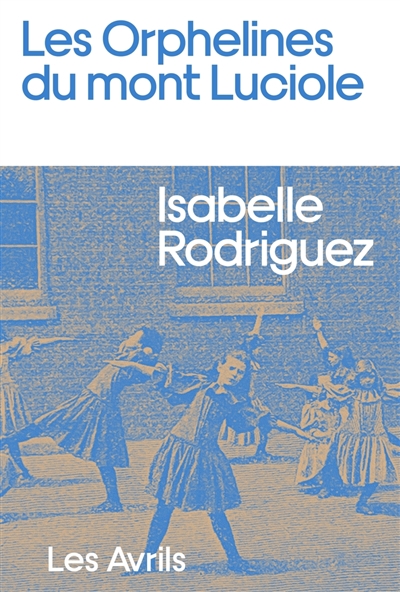 Les orphelines du mont Luciole