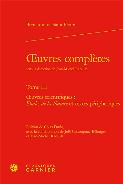 Oeuvres complètes. Vol. 3. Oeuvres scientifiques : Etudes de la nature et textes périphériques