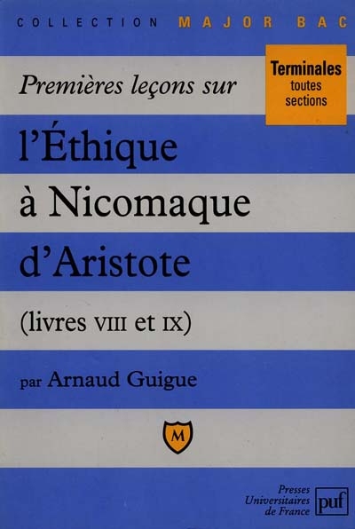 Premières leçons sur l'Ethique à Nicomaque d'Aristote