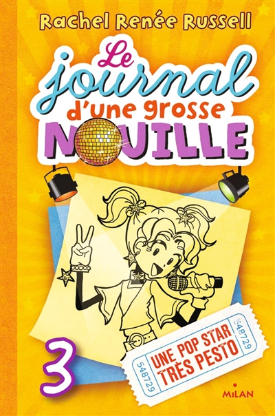 Le journal d'une grosse nouille, Tome 03 - Une pop star très pesto