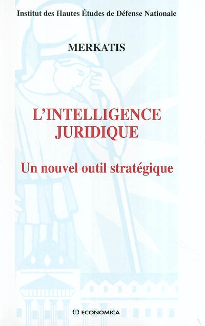 L'intelligence juridique : un nouvel outil stratégique