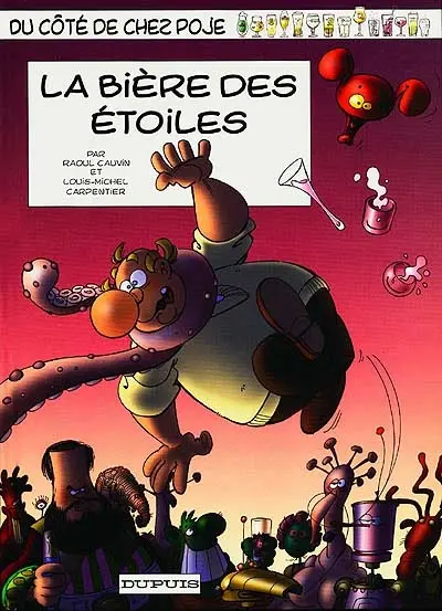 Du côté de chez Poje. Vol. 12. La bière des étoiles