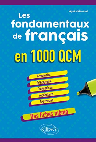 Les fondamentaux de français en 1.000 QCM