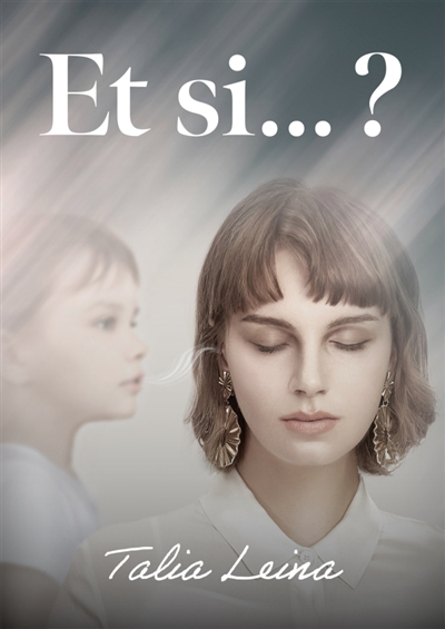Et si... ?