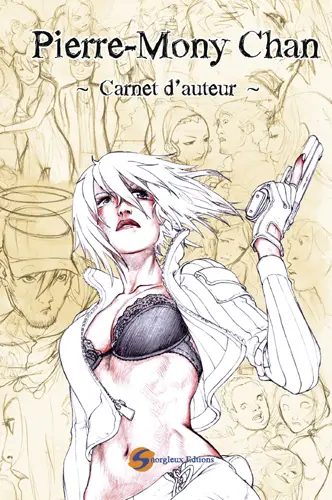 Pierre-Mony Chan : carnet d'auteur. Vol. 2
