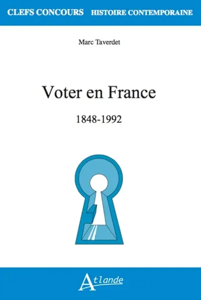 Voter en France : 1848-1992