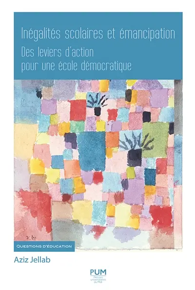 Inégalités scolaires et émancipation : des leviers d'action pour une école démocratique