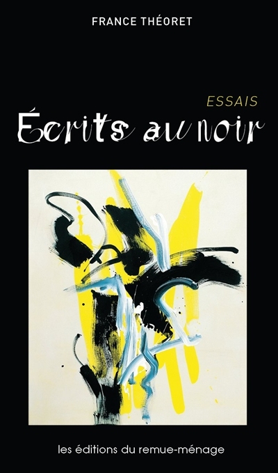 Écrits au noir : essais