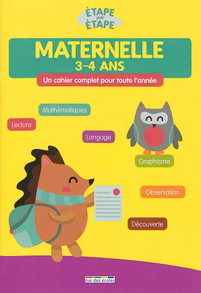 Maternelle 3-4 ans : un cahier complet pour toute l'année