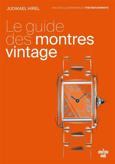 Le guide des montres vintage