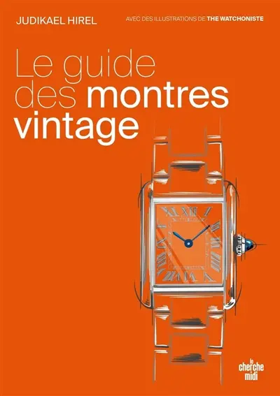 Le guide des montres vintage