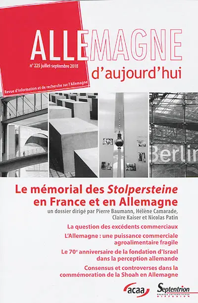 Allemagne d'aujourd'hui, n° 225. Le mémorial des Stolpersteine en France et en Allemagne