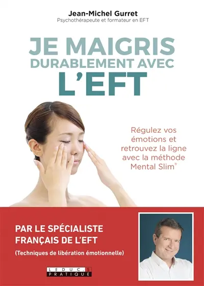 Je maigris durablement avec l'EFT