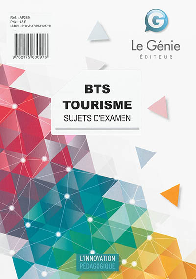 BTS tourisme : sujets d'examen : épreuve E4, sous épreuve U42, production d'une prestation touristique