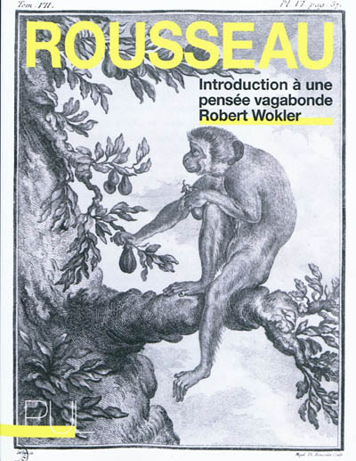 Rousseau : introduction à une pensée vagabonde