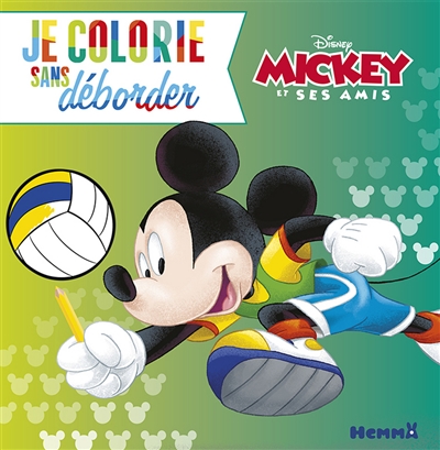 Mickey et ses amis : je colorie sans déborder