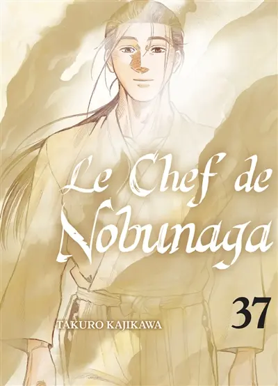 Le chef de Nobunaga. Vol. 37