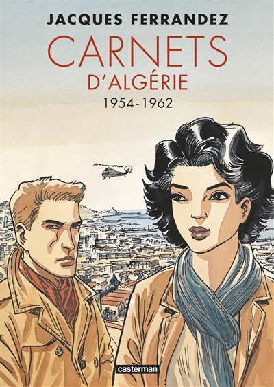 Carnets d'Algérie. 1954-1962
