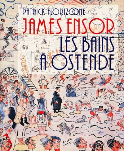 James Ensor : les bains à Ostende