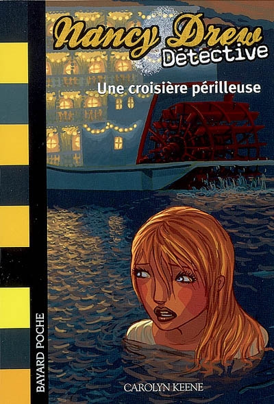 Nancy Drew détective. 10, Une croisière périlleuse