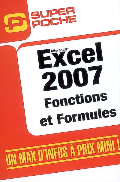 Excel 2007 : fonctions et formules