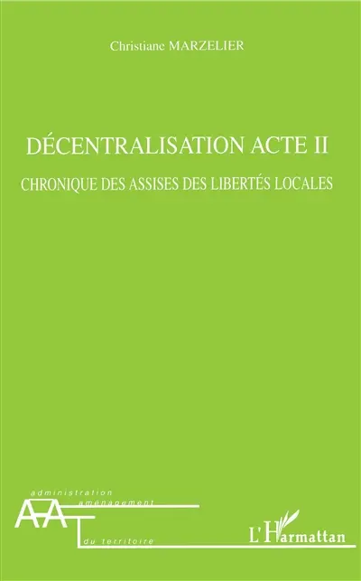 Décentralisation acte 2 : chronique des assises des libertés locales