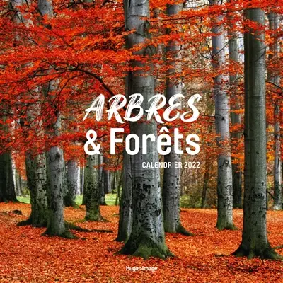 Arbres et forêts : calendrier 2022