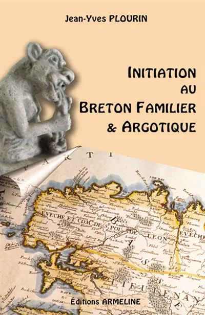 Initiation au breton familier et argotique