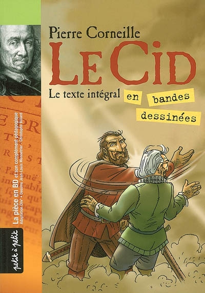 Le Cid : le texte intégral en bande dessinée