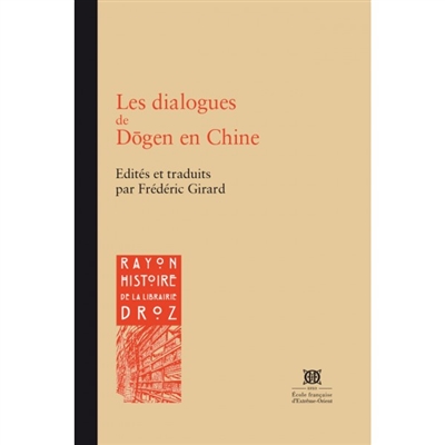Les dialogues de Dôgen en Chine