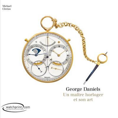 George Daniels : un maître horloger et son art