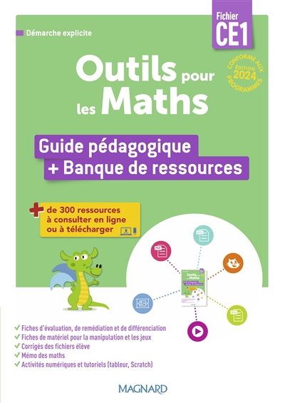 Outils pour les maths, fichier CE1 : guide pédagogique + banque de ressources : démarche explicite, conforme aux programmes