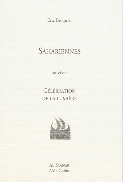 Sahariennes. Célébration de la lumière