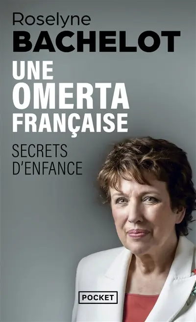 Une omerta française : secrets d'enfance