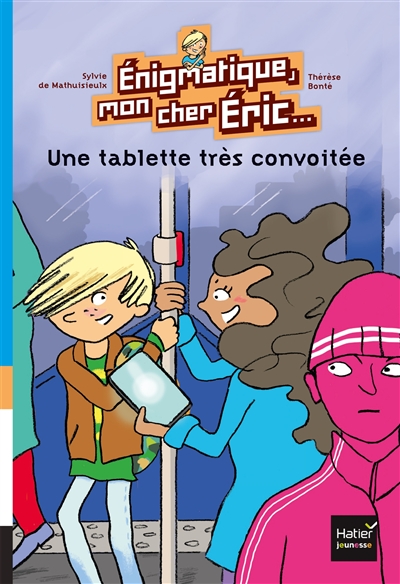 Une tablette très convoitée