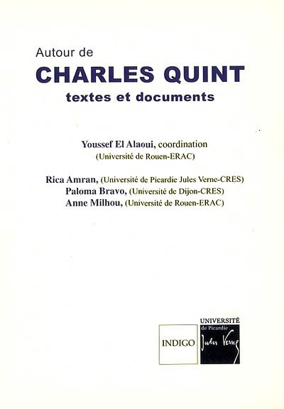 Autour de Charles Quint : textes et documents