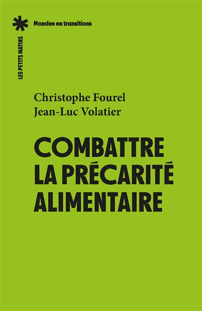 Combattre la précarité...