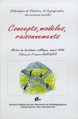 Concepts, modèles, raisonnements : actes du 8e colloque, 27-28-29 mars 1996