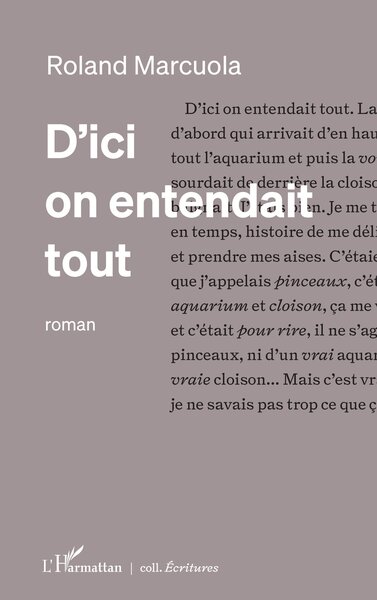 D'ici on entendait tout